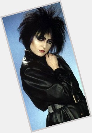 Happy birthday to the Gothmother, Siouxsie Sioux       