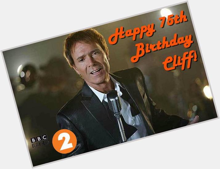 Happy Birthday Sir Cliff Richard! 75, and still sounding superb! ( 