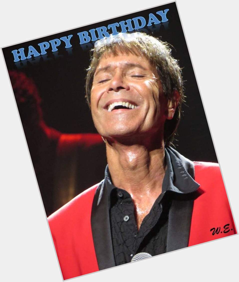 HAPPY BIRTHDAY SIR CLIFF RICHARD 
GOD BLESS YOU 
MY ALL TIME FAVOURITE SINGER.          