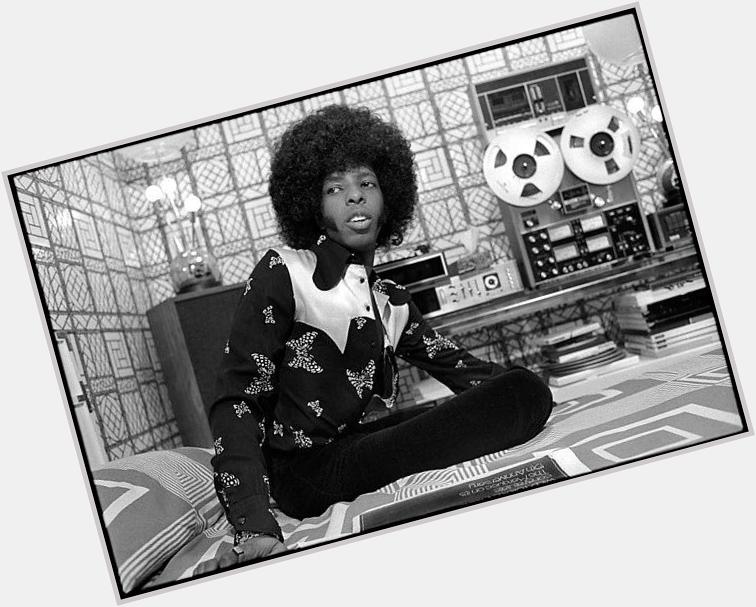 Happy Birthday 2 the baddest cat who changed everything! An inspiration. Sly Stone, U are loved.   