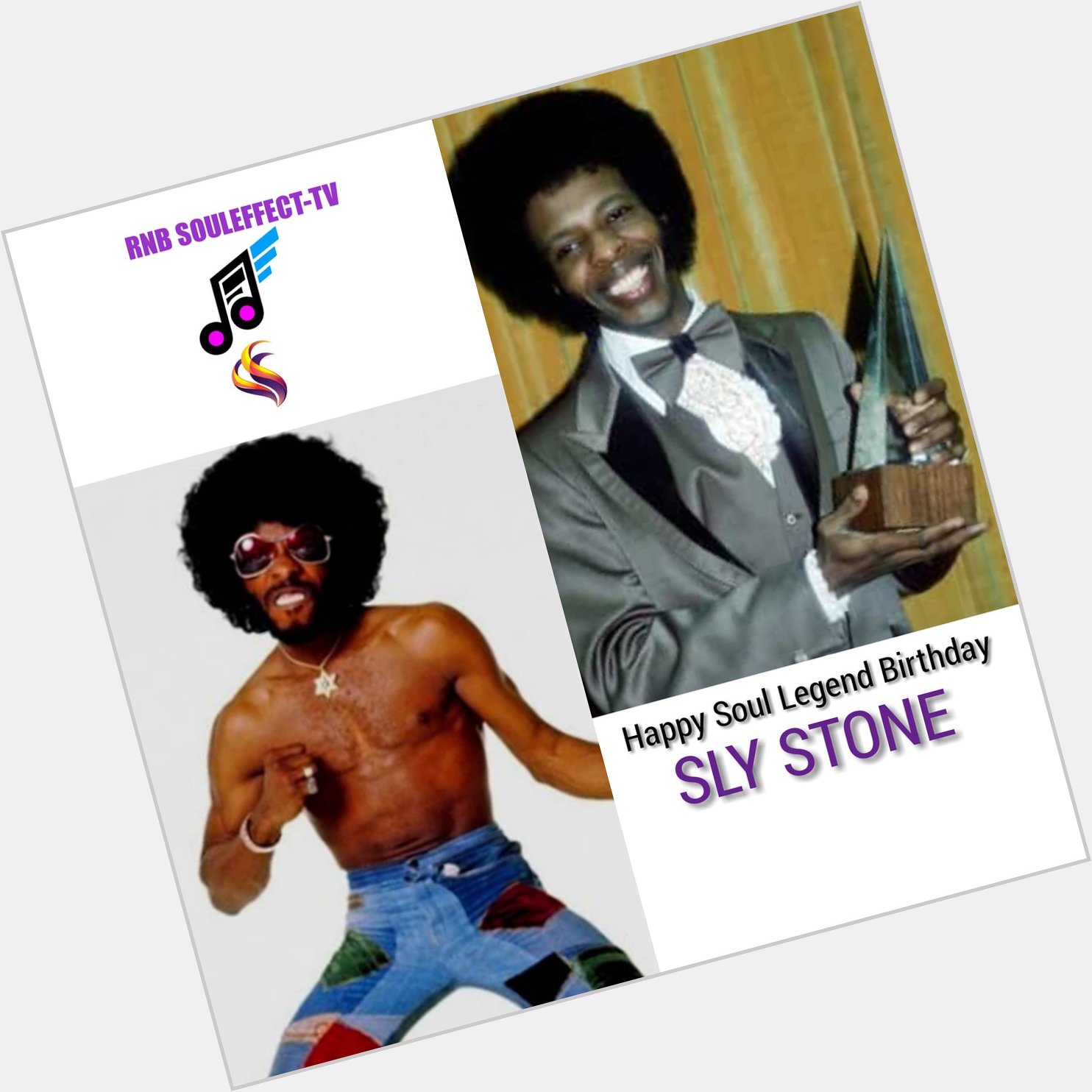 Happy Soul Legend Birthday Sly Stone 