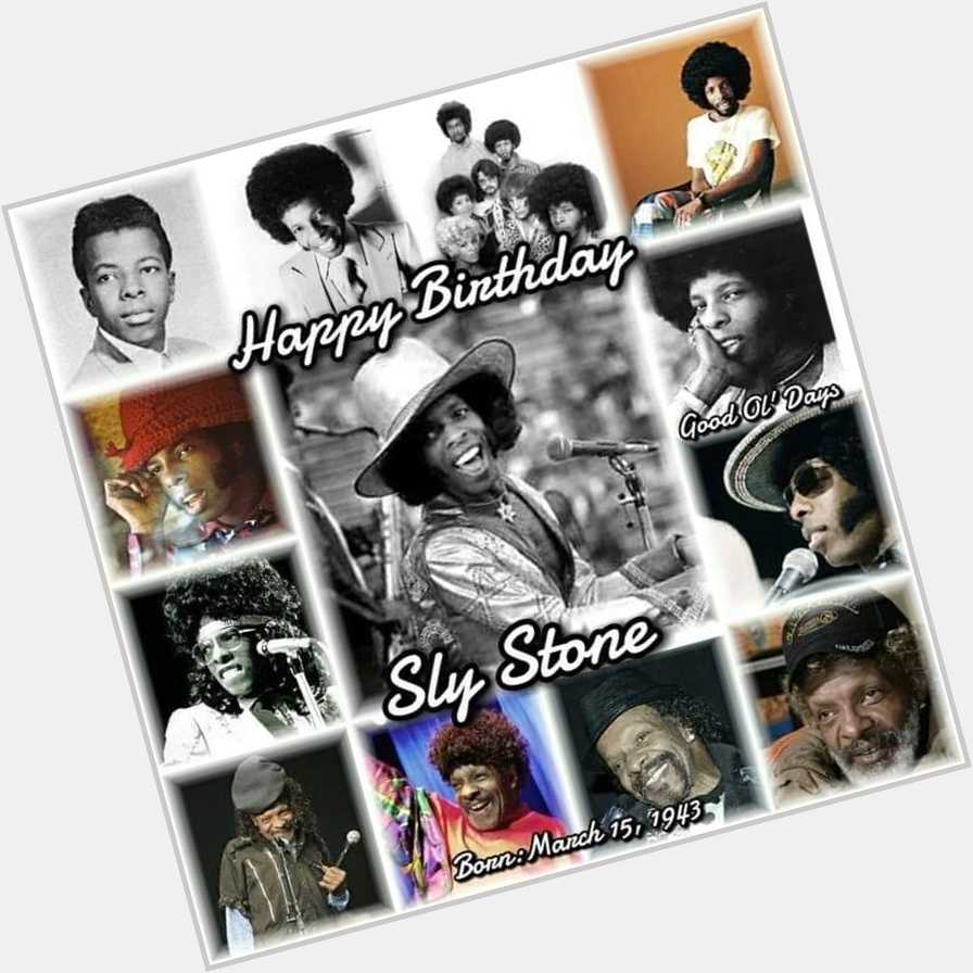 Happy birthday Sly Stone, as well 