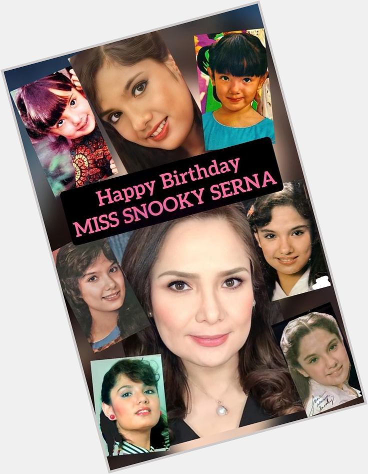 Happy Birthday to Ms. Snooky Serna! Stay safe and blessed.   