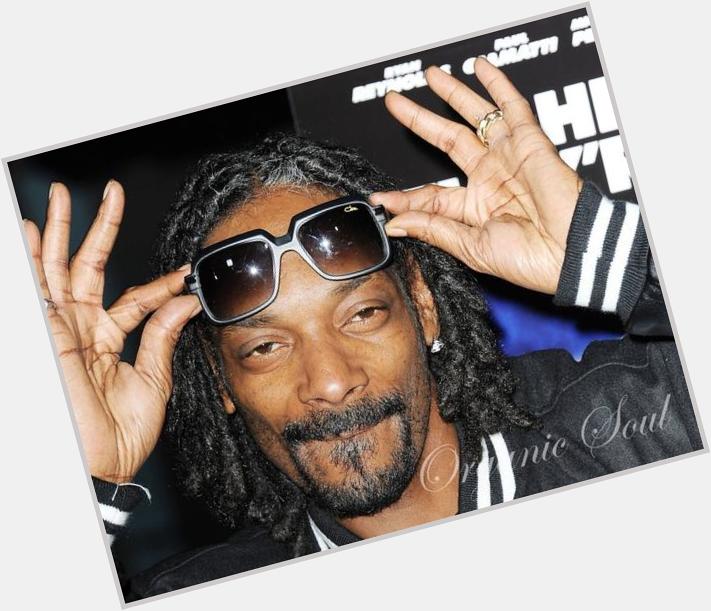 Happy Birthday from Organic Soul Rapper Snoop Dogg is 43  