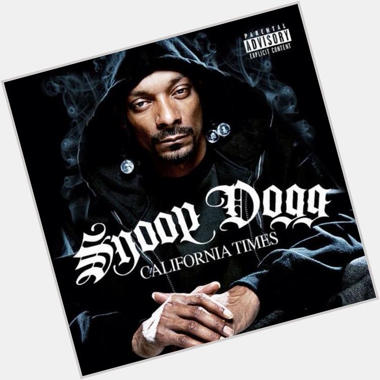  Happy Birthday Feat Daz Dillinger - California Times by Snoop Dogg on RADSONE 