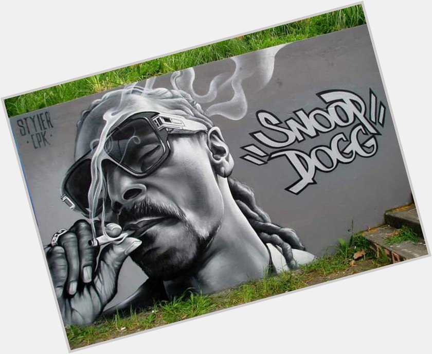 Happy 47 th Birthday Snoop Dogg.....    