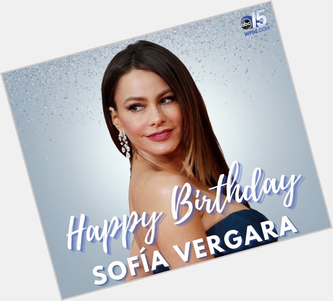 HAPPY BIRTHDAY  The glamorous \"Modern Family\" star, Sofía Vergara, turns 51 years old today! 