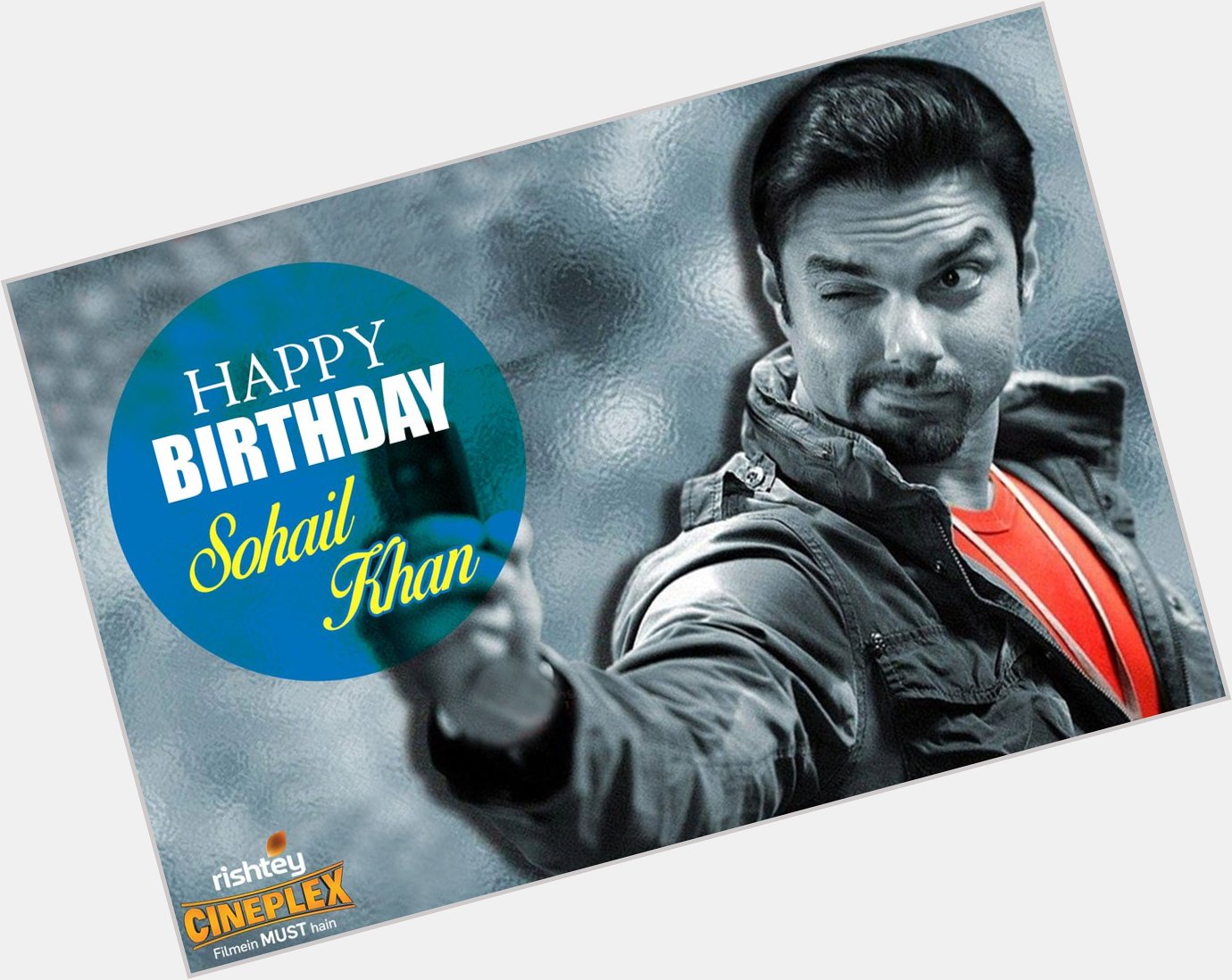 Wishing Sohail Khan a very happy birthday! Send in your wishes below.  