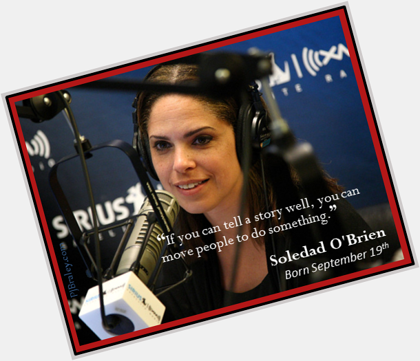 Happy , Soledad OBrien, its all about the words!  