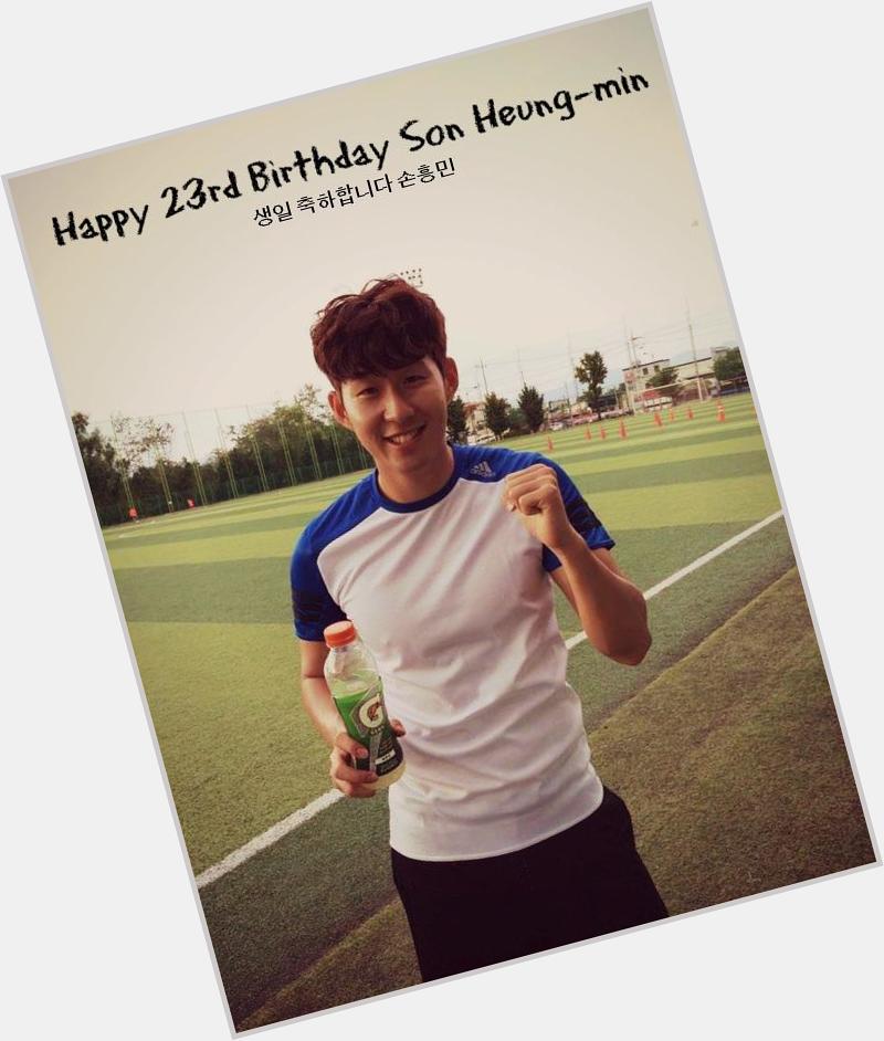 Happy Birthday for and Korea NT players Son Heung-min ! 