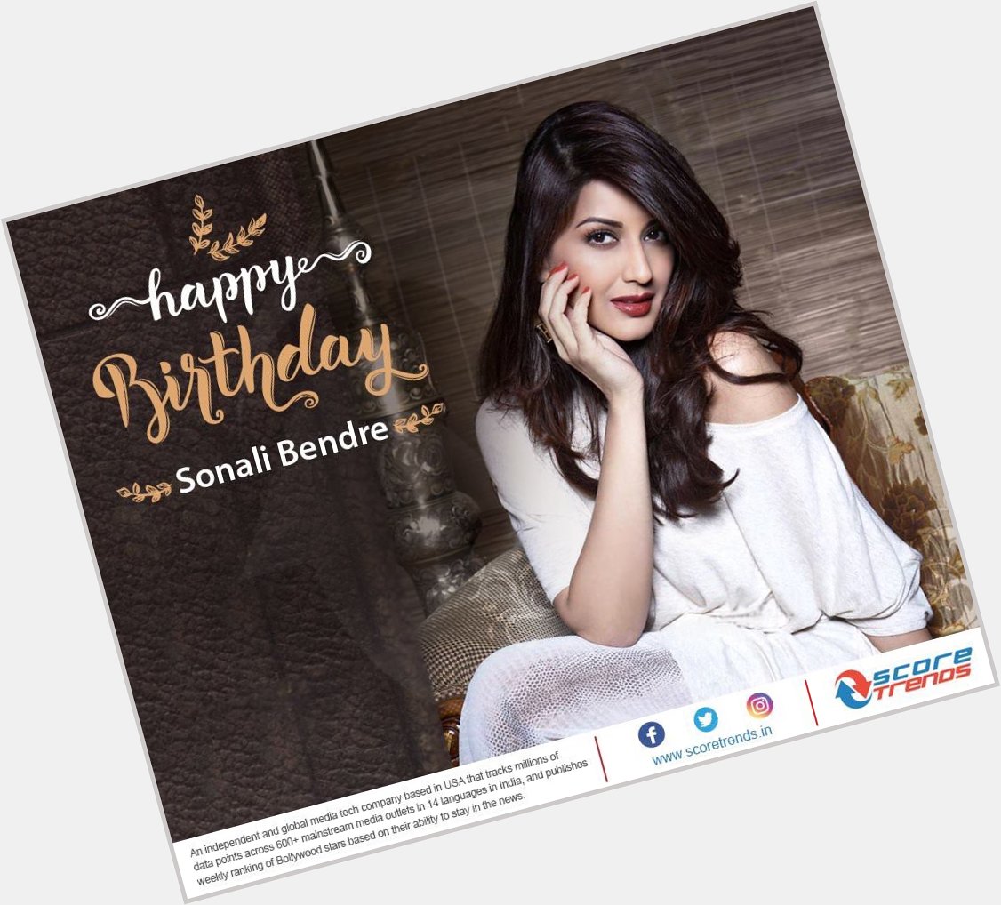 Happy Birthday to the beautiful Sonali Bendre Behl! 