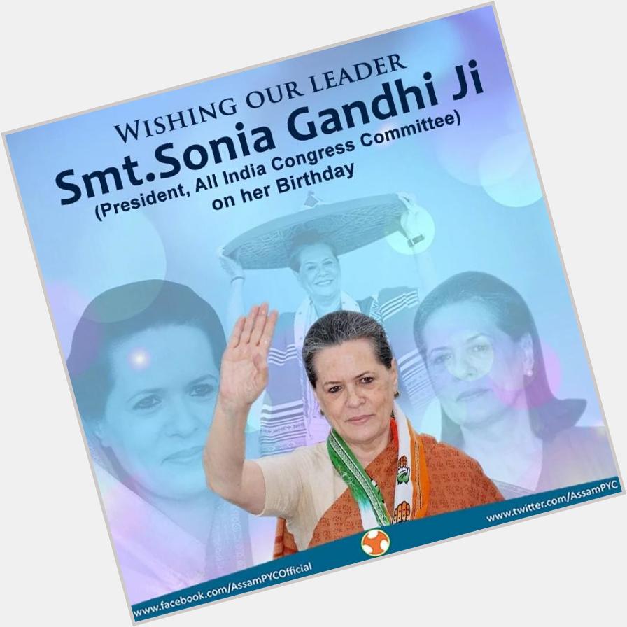 Happy birthday to our most beloved and admired leader smt.Sonia gandhi ji   