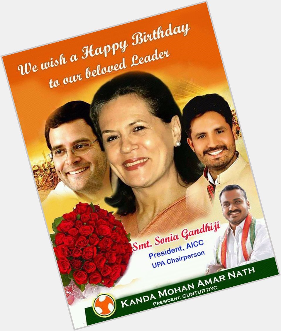 Wish you a Happy Birthday to our UPA Chair Person Smt.Sonia Gandhi Ji 