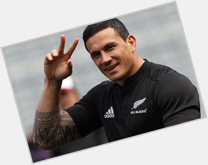  - Happy Birthday to Sonny Bill Williams. Have a great day from your mates at ESR. 
