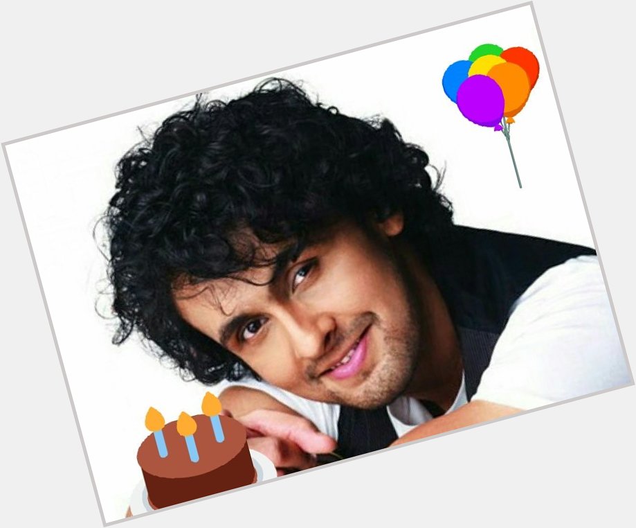 Team wishes a very Happy birthday. & reply with your favorite Sonu Nigam Song. 