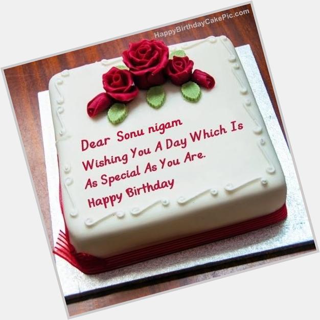 Wish you a very very happy Birthday sonu nigam sir love you so much god bless you love you      