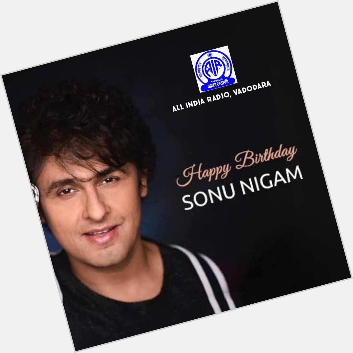 Happy birthday Sonu Nigam  