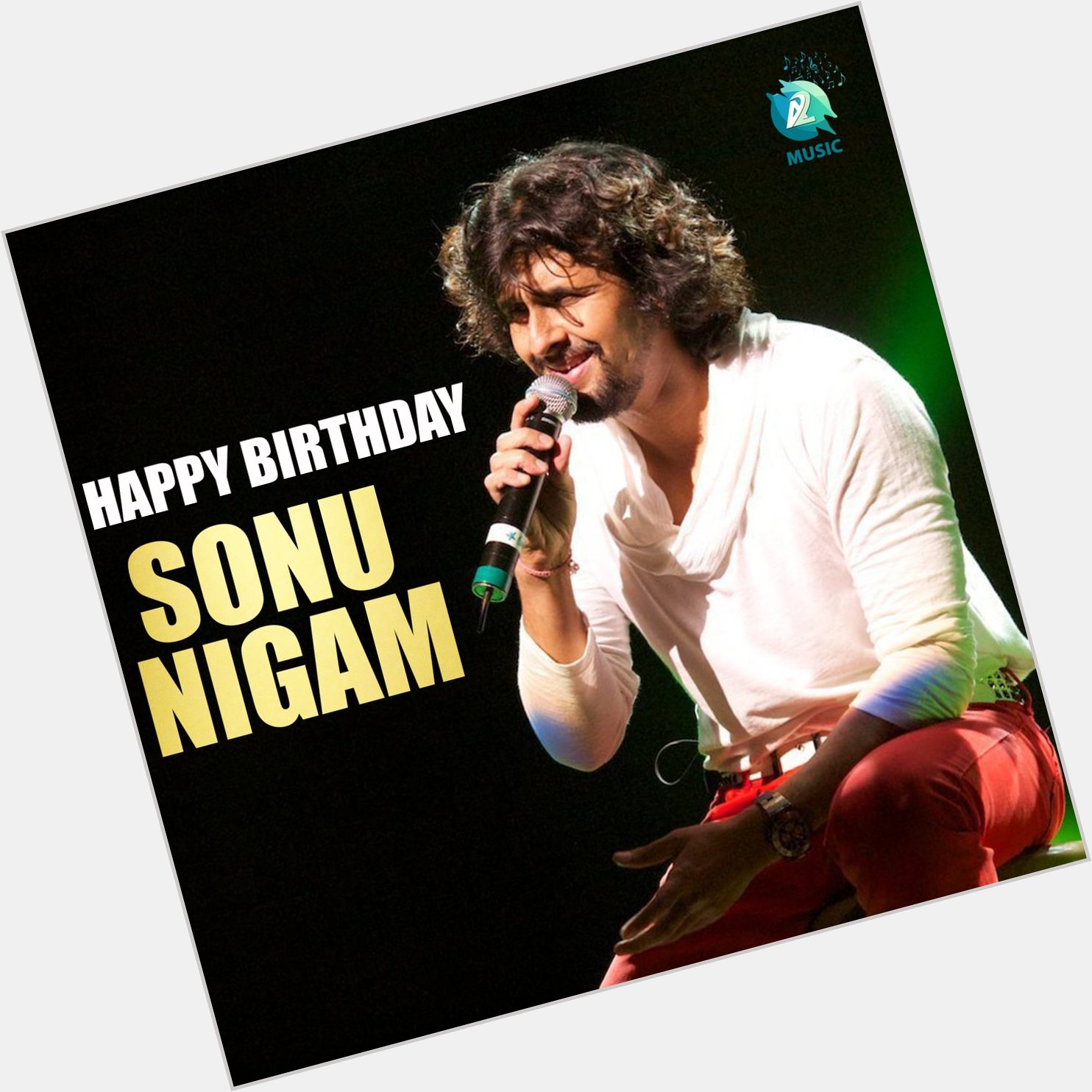 Happy Birthday Sonu Nigam   