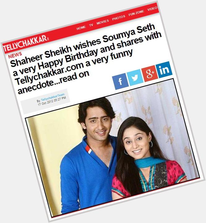 Shaheer Sheikh wishes Soumya Seth a very Happy Birthday and shares with 