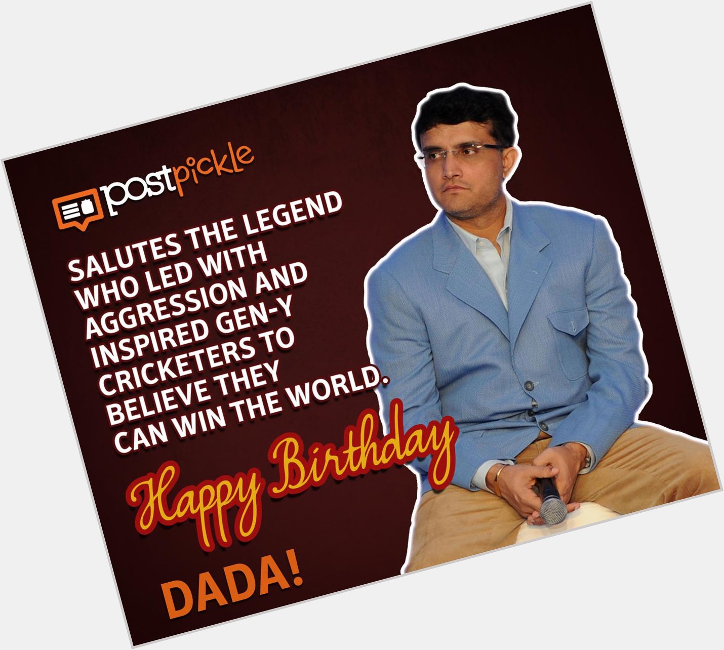 Postpickle wishes Former Indian Cricketer Sourav Ganguly a very Happy Birthday!  