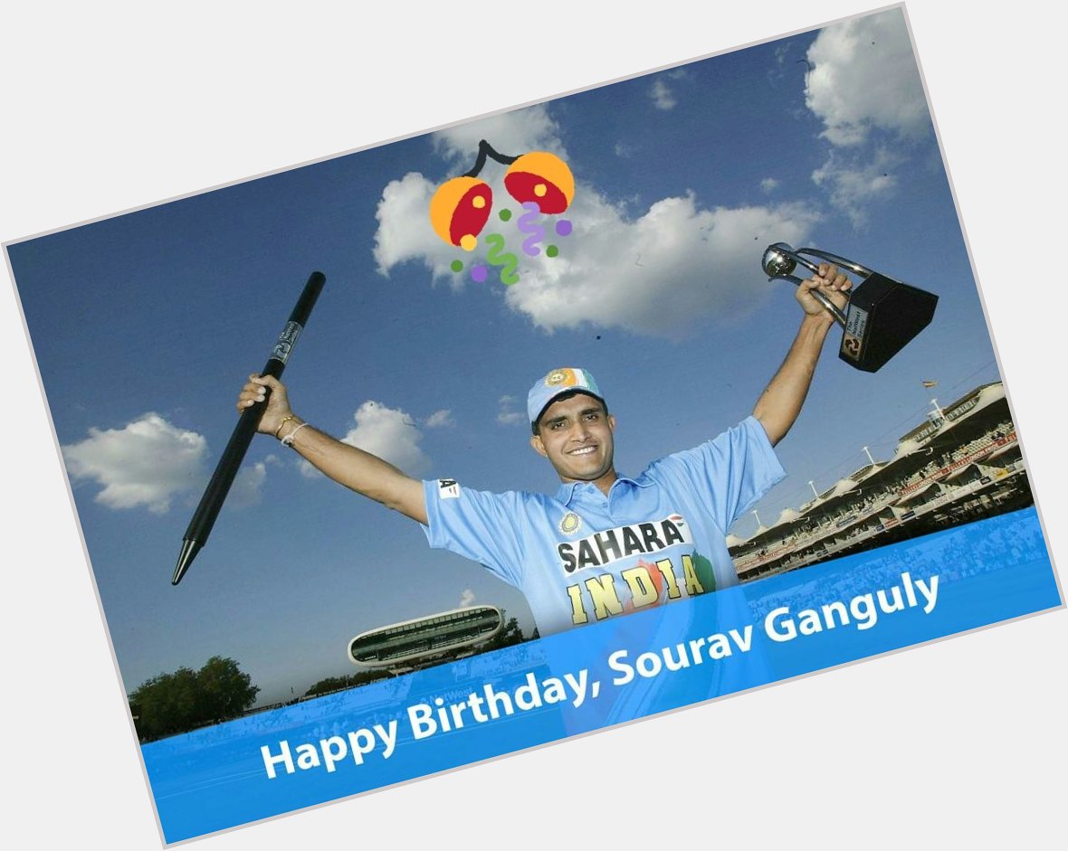    Birthday Sourav ganguly 