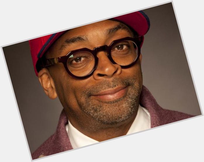Happy birthday Spike Lee - your films are never forgettable by their viewers 