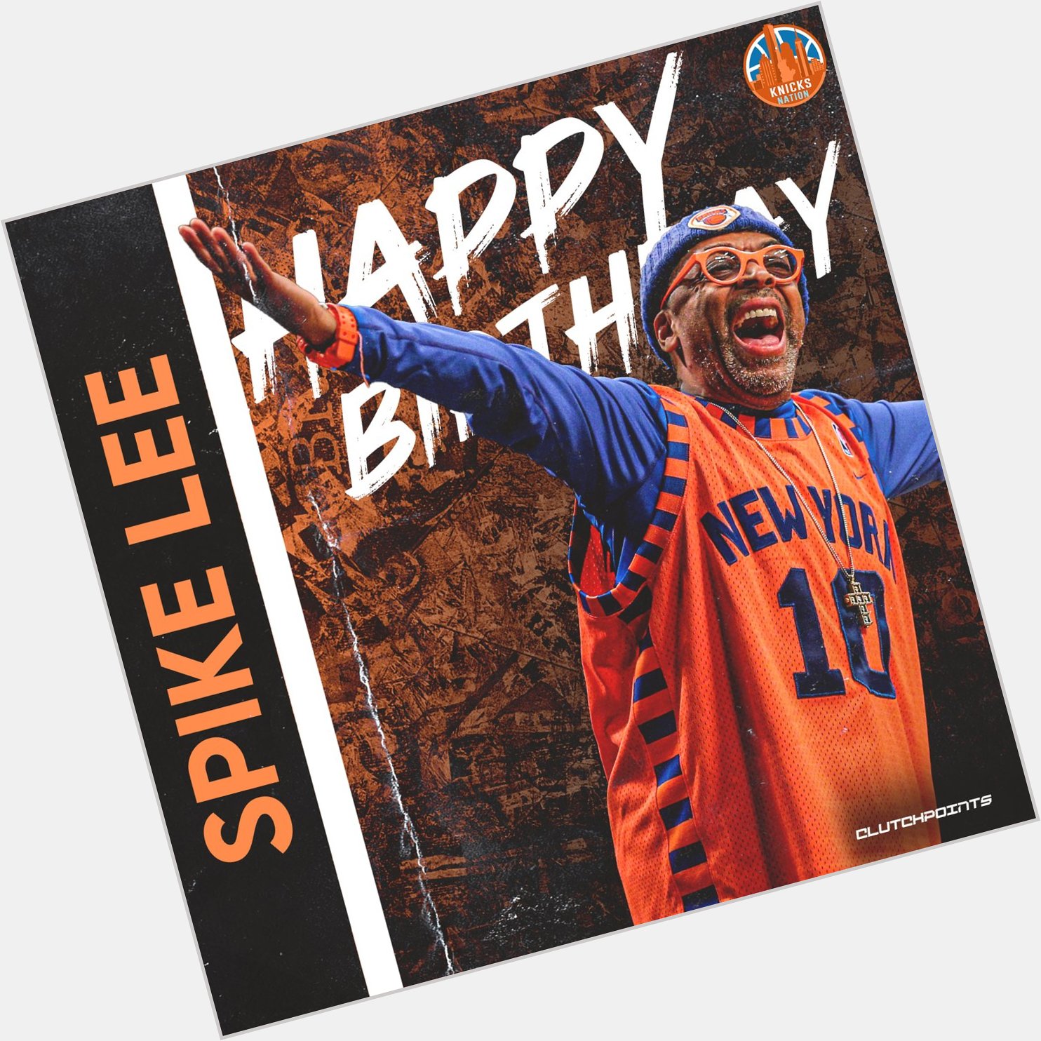 Knicks Nation, let s wish director, producer and long time Knicks MEGAFAN Spike Lee a happy birthday 
