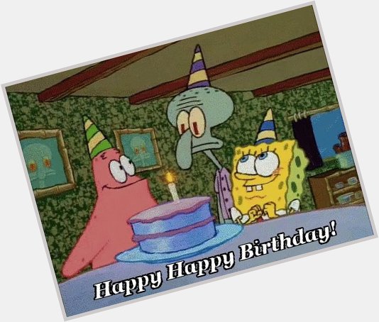  Happy birthday SpongeBob SquarePants we love you      