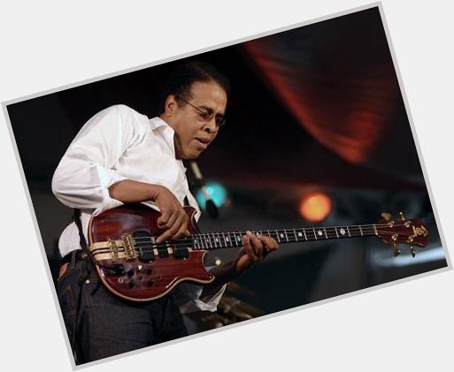 Happy Birthday to jazz bassist and composer Stanley Clarke (born June 30, 1951). 