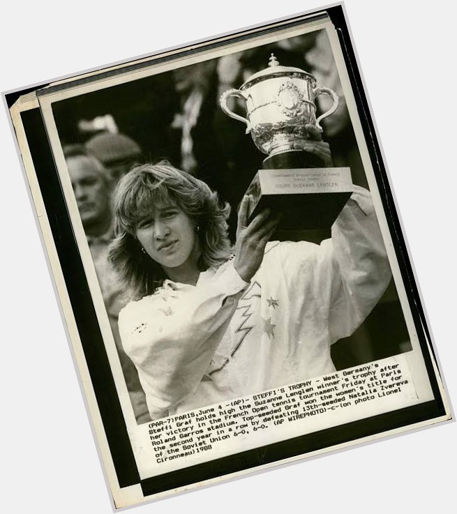 Happy birthday Steffi Graf! The only person I ve ever been a fan of since I was four.  