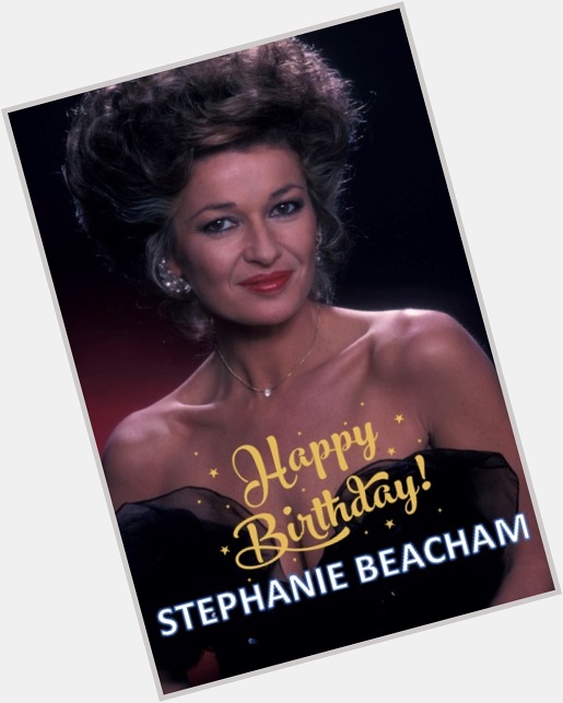 Happy Birthday to the divine Stephanie Beacham, star of Dynasty, The Colbys, Bad Girls and panto! 