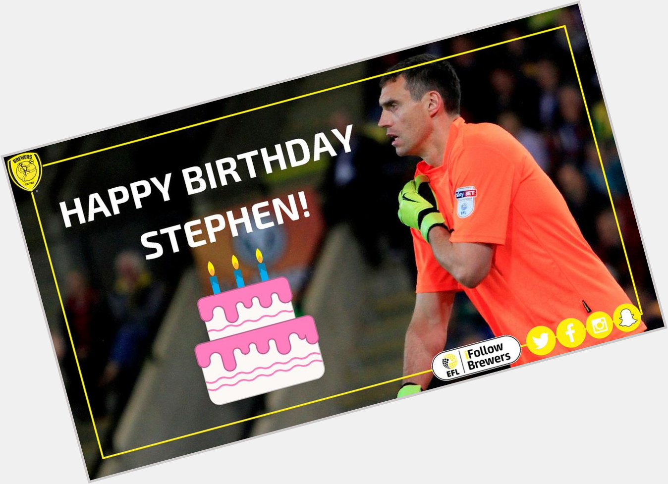  Happy Birthday to our goalkeeper Stephen Bywater from everyone at 