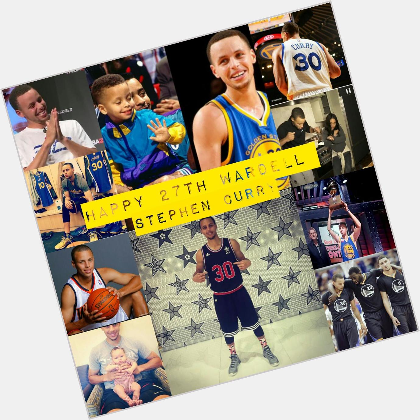 HAPPY 27TH BIRTHDAY TO THE LOVE OF MY LIFE STEPHEN CURRY Words cannot explain how great you are on/off the court 