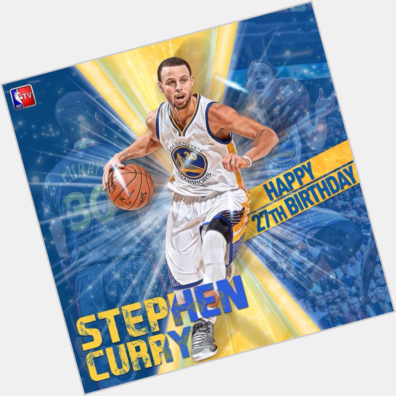 Happy Birthday to my IDOL!  Stephen Curry!  \"The Baby Faced-Assassin\"  