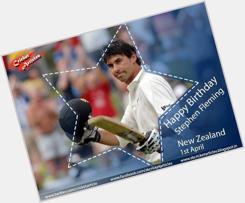 Happy Birthday to former New Zealand captain Stephen Fleming   