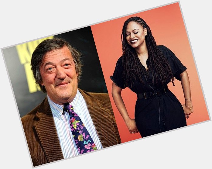 August 24: Happy Birthday Stephen Fry and Ava DuVernay  