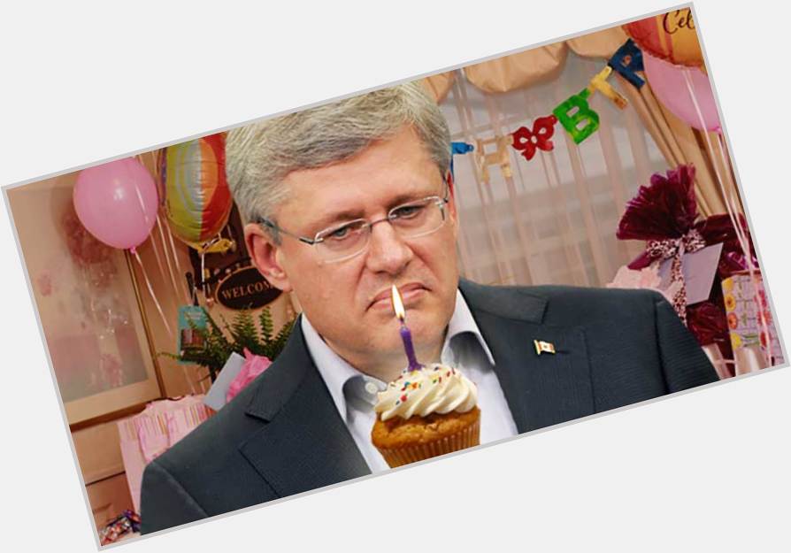 Happy birthday, Stephen Harper!! What would *your* birthday card to say? 