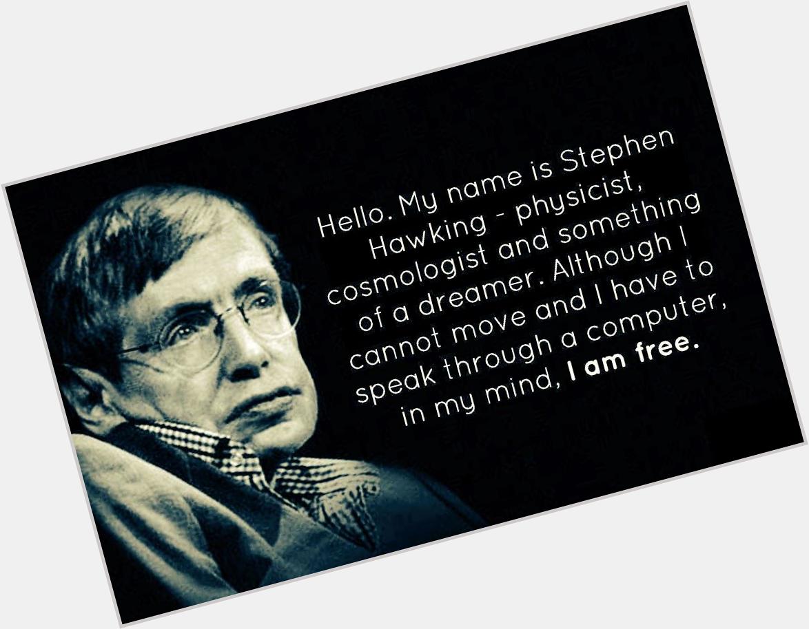 Happy Birthday Stephen Hawking 