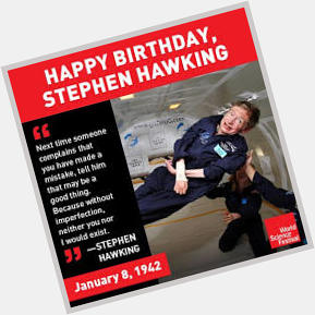 Happy birthday ..the legend sir Stephen Hawking 