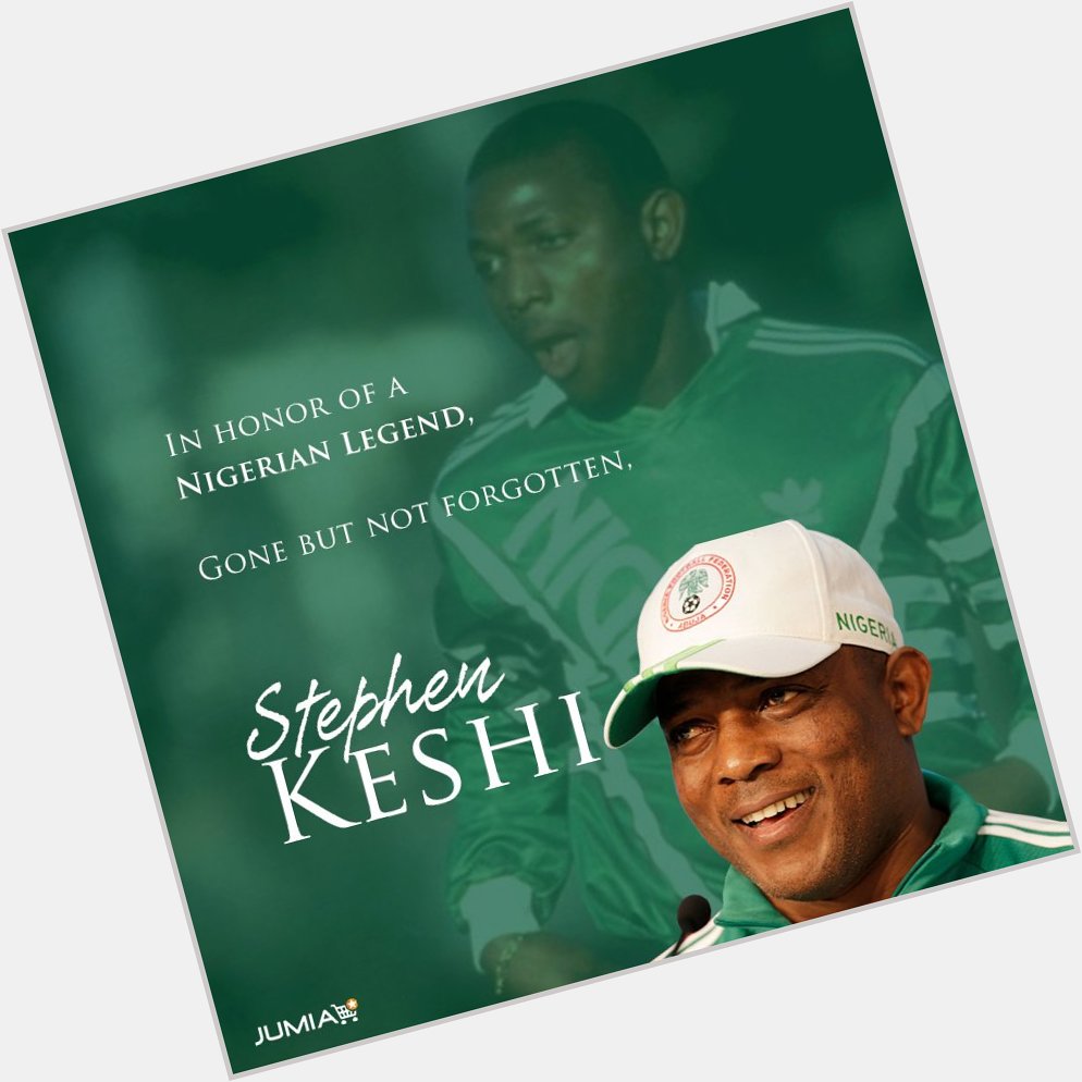 Happy 56th Posthumous Birthday to a Legend!
Rest in greatness, Stephen Keshi. 
