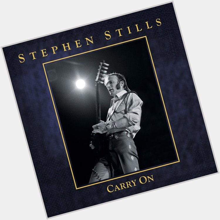Happy Birthday Stephen Stills! 