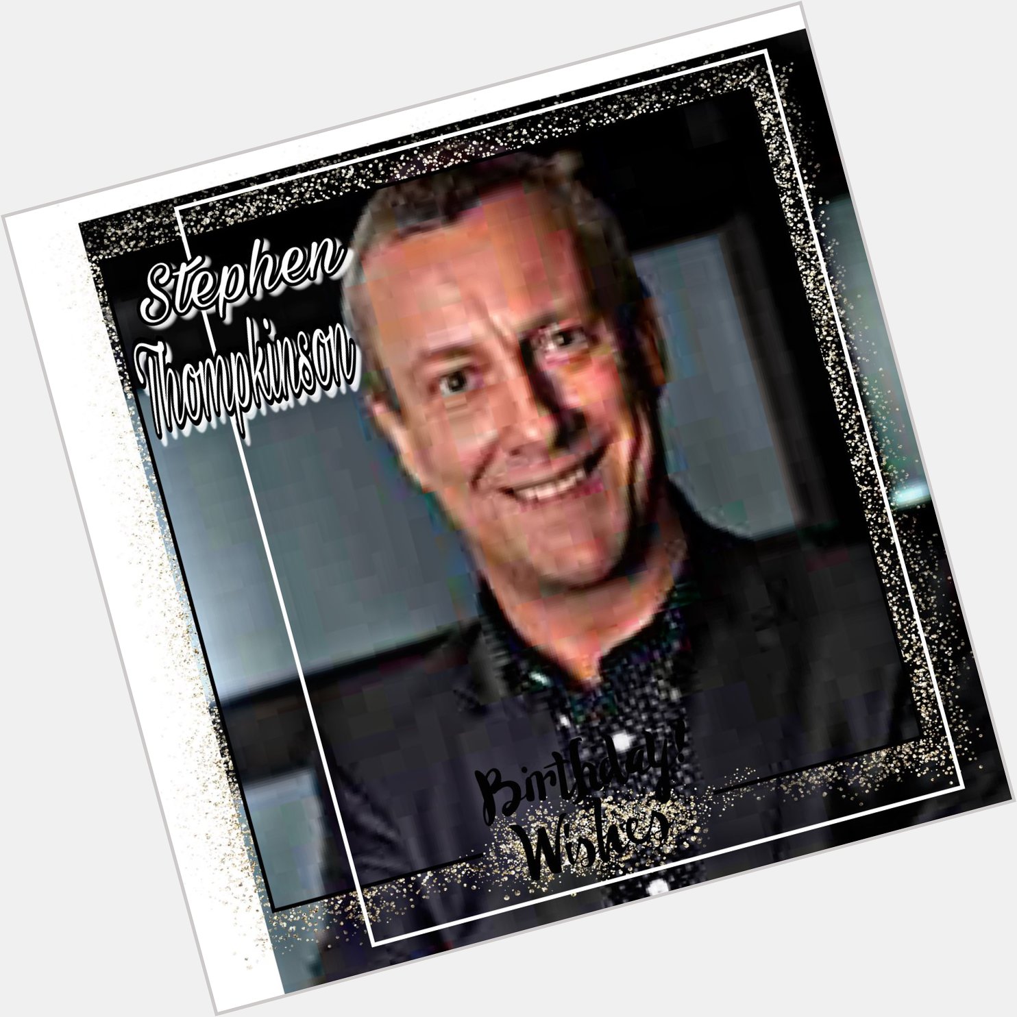 Happy Birthday Stephen Tompkinson, Charlotte Hope & Sarah Ferguson    