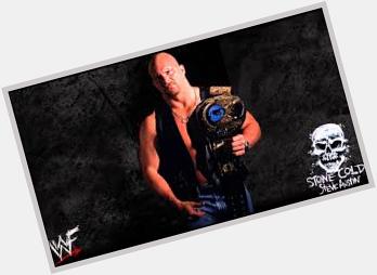 Happy Birthday to the Greatest Son of a Bitch in WWE Stone Cold Steve Austin       