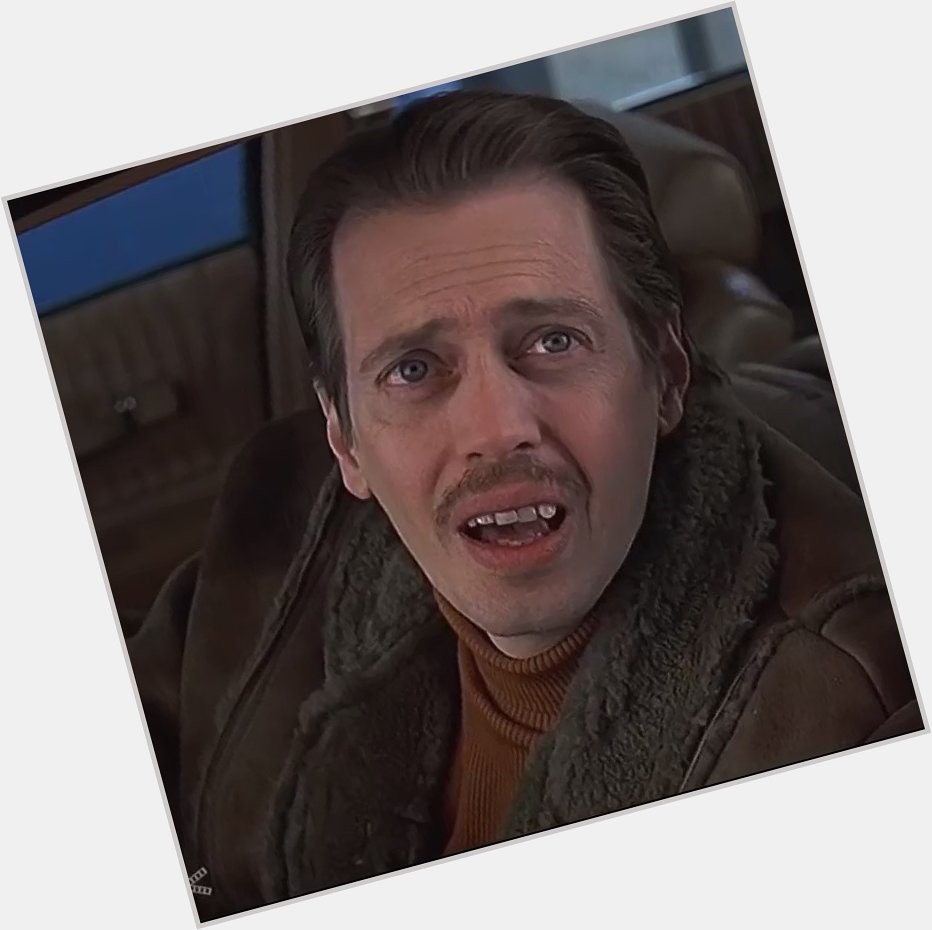 Happy birthday steve buscemi you will always be famous 