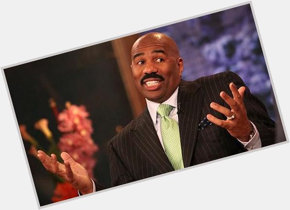 I would like to congratulate one of my biggest idols a Happy Birthday! - Steve Harvey 