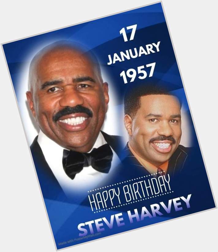 Happy Birthday, Steve Harvey!!  Have a blessed day. 