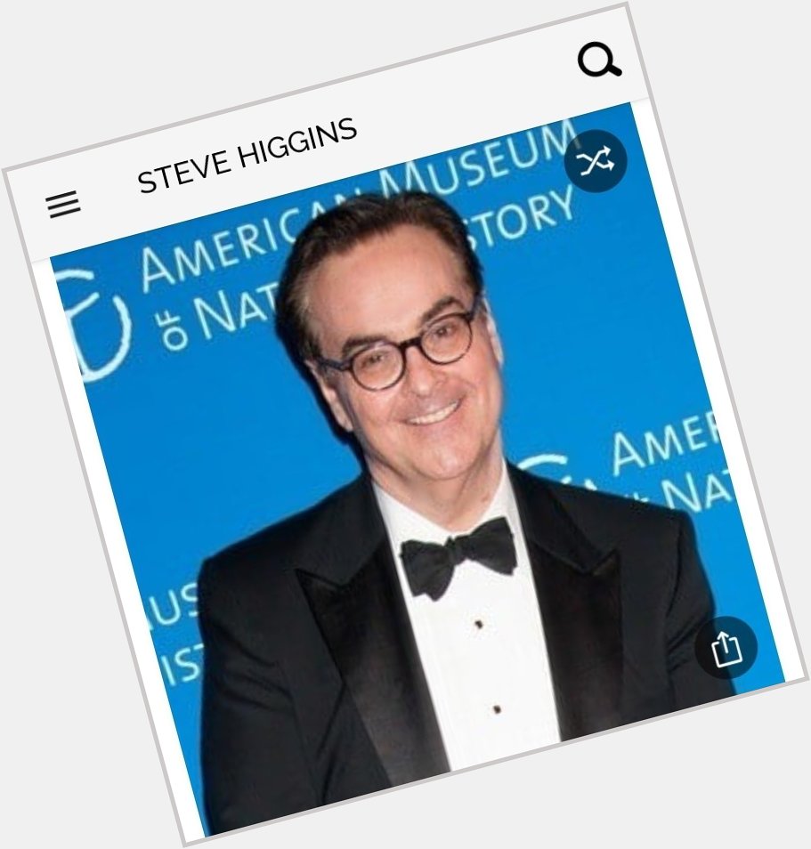 Happy birthday to this great comedian.  Happy birthday to Steve Higgins 