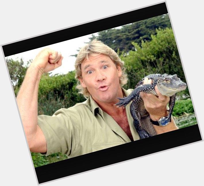 Happy 53rd birthday to my childhood hero Steve Irwin...the worlds not the same without you 