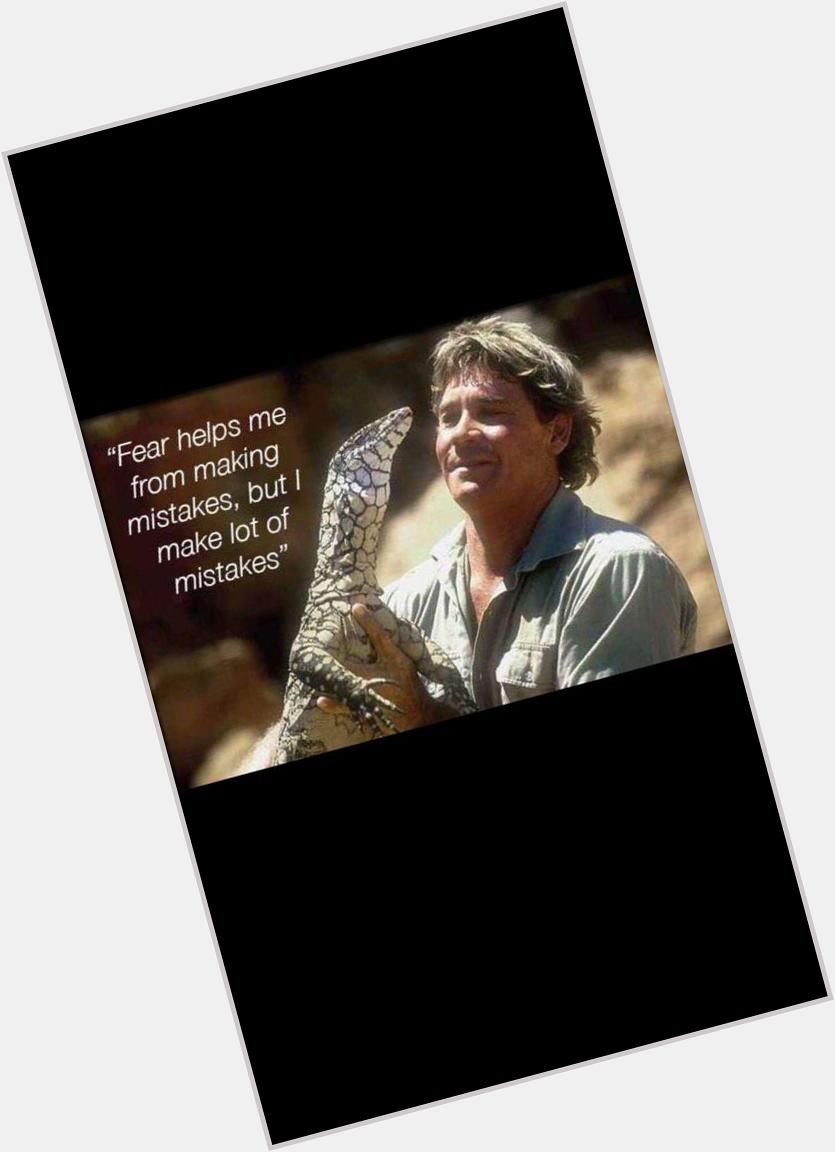 Happy birthday to the real OG, Steve Irwin, RIP bruh 