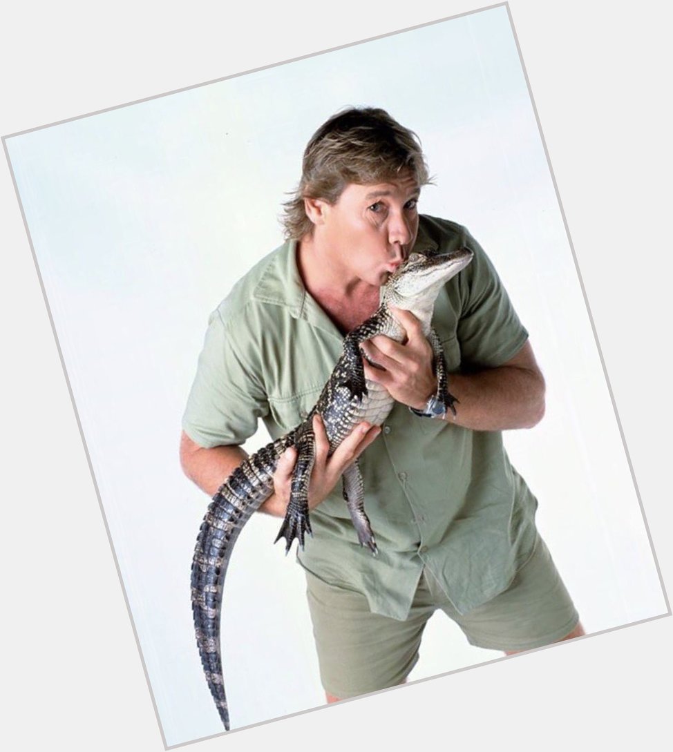Happy birthday to a true inspiration RIP Steve Irwin  